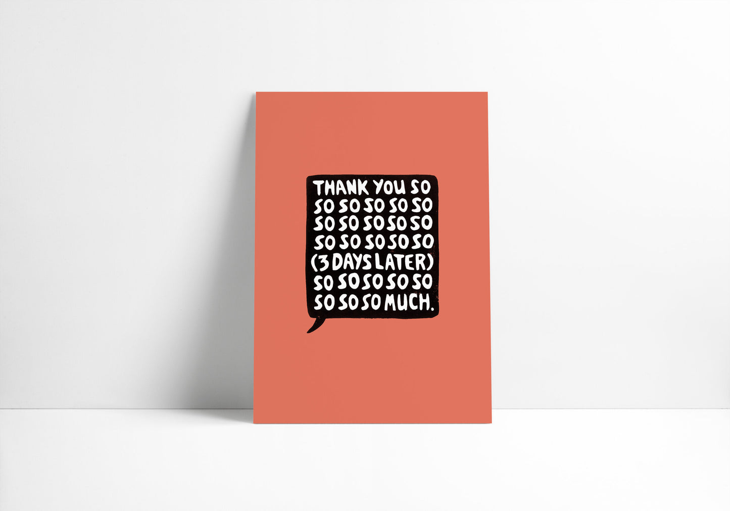 Thank You So So So Much - Print